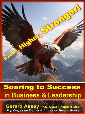 cover image of Soaring to Success in Business & Leadership